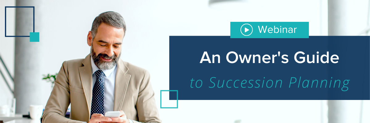 Blog CTA - Owners Guide to Succession Planning Webinar