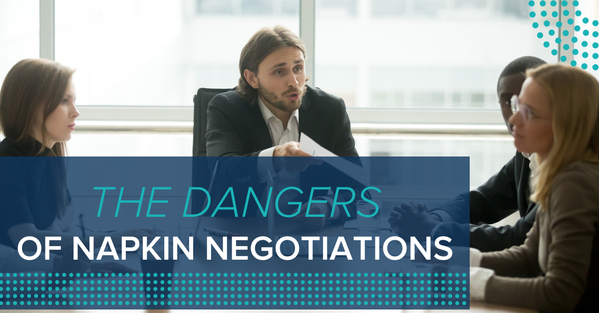 Blog Banner - The Dangers of Napkin Negotiations