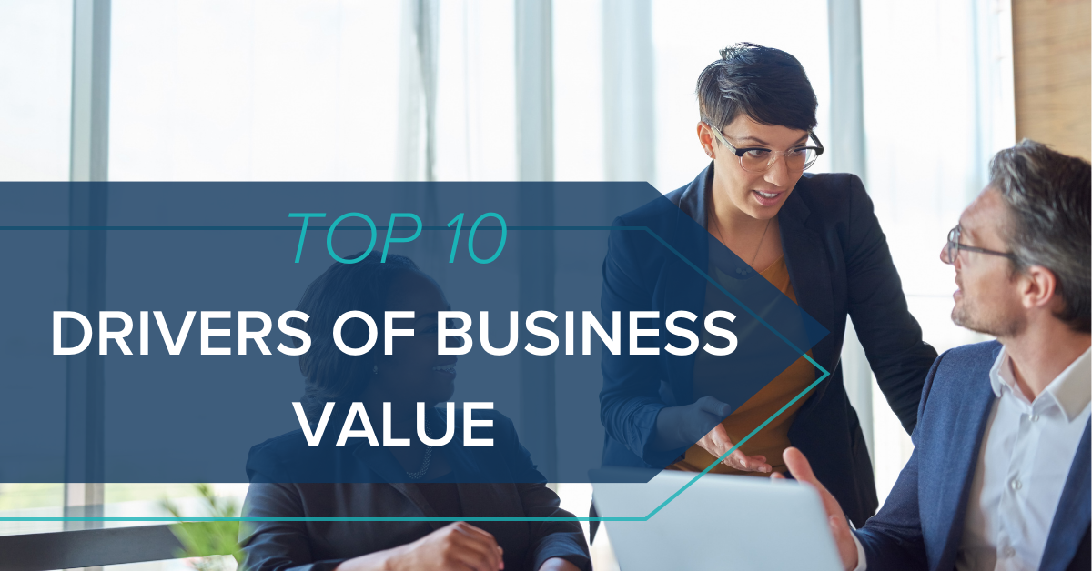 Blog Header - Top 10 Drivers of Business Value (1)