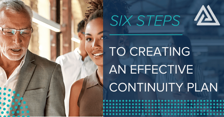 Six Steps to Creating An Effective Continuity Plan