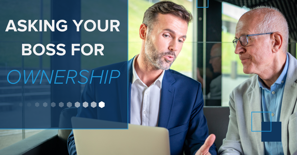 Blog Banner - Asking your Boss for Ownership