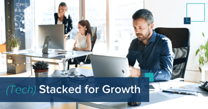 (Tech) Stacked for Growth