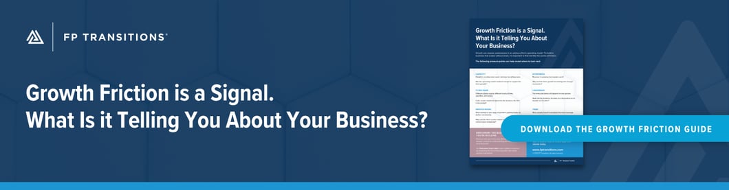 Advisory Firm Growth Friction Guide Advisory Firm Growth Friction Guide