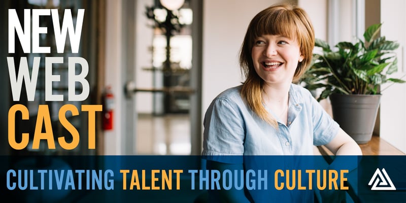 Cultivating Talent Through Culture (NEW Webcast)